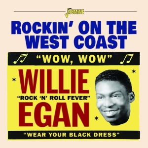 Willie Egan - Rockin' On The West Coast i gruppen CD / Blues,Jazz hos Bengans Skivbutik AB (4131554)