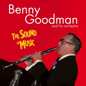 Goodman Benny - Sound Of Music i gruppen CD / Jazz hos Bengans Skivbutik AB (4132433)