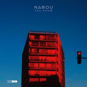 Nabou - You Know (Lp) i gruppen Externt_Lager / Naxoslager hos Bengans Skivbutik AB (4132949)