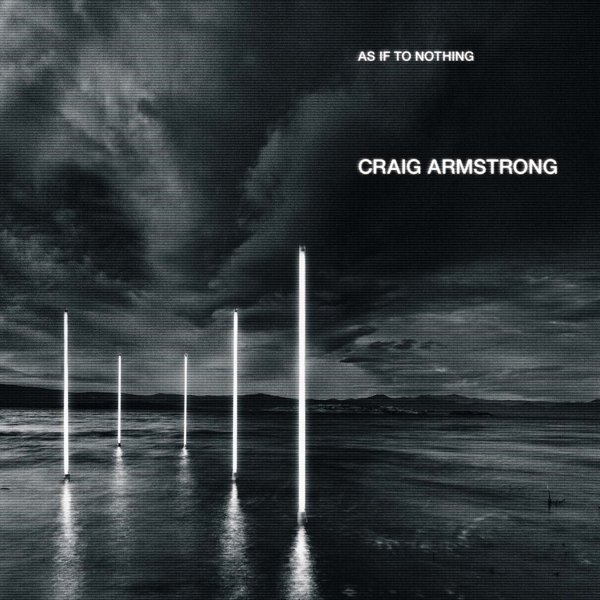 Craig Armstrong - As If To Nothing i gruppen CD / Toppsäljare hos Bengans Skivbutik AB (4132960)