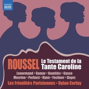 Roussel Albert - Le Testament De La Tante Caroline i gruppen Externt_Lager / Naxoslager hos Bengans Skivbutik AB (4133866)