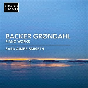 Grondahl Agathe Backer - Piano Music i gruppen Externt_Lager / Naxoslager hos Bengans Skivbutik AB (4133868)