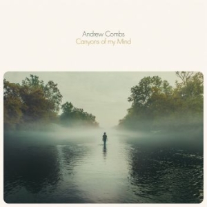 Combs Andrew - Canyons Of My Mind i gruppen CD / Rock hos Bengans Skivbutik AB (4134363)