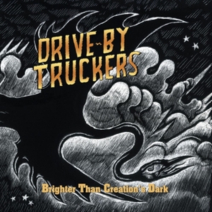 Drive-By Truckers - Brighter Than Creation's Dark i gruppen ÖVRIGT / Övrigt / aub hos Bengans Skivbutik AB (4134399)