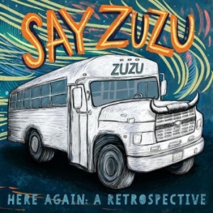 Say Zuzu - Here Again - A Retrospective 1994-2 i gruppen CD / Country hos Bengans Skivbutik AB (4134545)