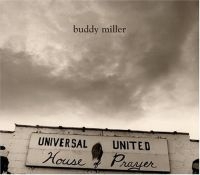 Miller Buddy - Universal United House Of Prayer i gruppen CD / Country hos Bengans Skivbutik AB (4134556)