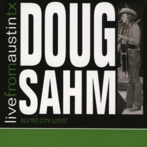 Sahm Doug - Live From Austin, Tx i gruppen CD / Pop-Rock hos Bengans Skivbutik AB (4134560)