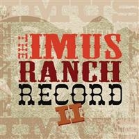 Various Artists - The Imus Ranch Record Ii i gruppen CD / Country hos Bengans Skivbutik AB (4134565)