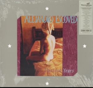 Escovedo Alejandro - Thirteen Years i gruppen VINYL / Pop-Rock hos Bengans Skivbutik AB (4134730)