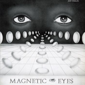 Jeff Phelps - Magnetic Eyes (Ltd Smog Vinyl) i gruppen VINYL / Dance-Techno hos Bengans Skivbutik AB (4134752)