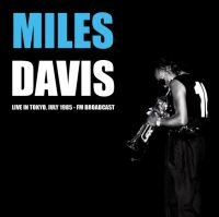 Miles Davis - Live In Tokyo, July 1985 i gruppen VINYL / Jazz/Blues hos Bengans Skivbutik AB (4135532)