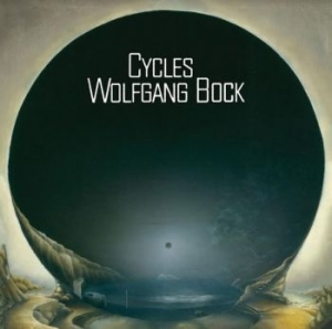 Bock Wolfgang - Cycles (+Bonus Tracks) i gruppen CD / Rock hos Bengans Skivbutik AB (4135799)