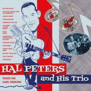Hal Peters And His Trio - Takes On Carl Perkins i gruppen CD / Finsk Musik,Pop-Rock hos Bengans Skivbutik AB (4135857)