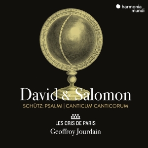 Les Cris De Paris / Geoffroy Jourdain - Schütz: David & Salomon (Psalmi | Cantic i gruppen CD / Klassiskt,Övrigt hos Bengans Skivbutik AB (4136242)