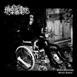 Mutiilation - Black Millenium (Grimly Reborn) i gruppen CD / Hårdrock/ Heavy metal hos Bengans Skivbutik AB (4136271)
