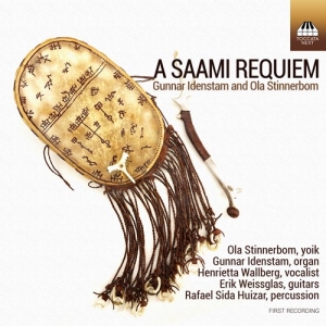 Idenstam Gunnar Stinnerbom Ola - A Saami Requiem i gruppen Externt_Lager / Naxoslager hos Bengans Skivbutik AB (4136292)