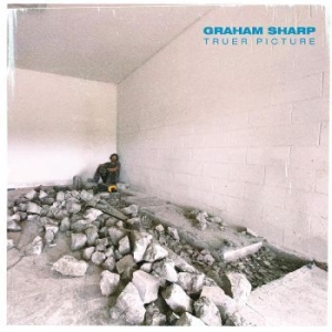Sharp Graham - Truer Picture i gruppen VINYL / Pop-Rock hos Bengans Skivbutik AB (4136469)