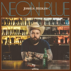 Joshua Hedley - Neon Blue i gruppen VINYL / Vinyl Country hos Bengans Skivbutik AB (4136470)