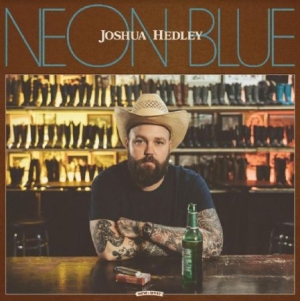 Joshua Hedley - Neon Blue (Coke Bottle Clear) i gruppen VINYL / Vinyl Ltd Färgad hos Bengans Skivbutik AB (4136471)