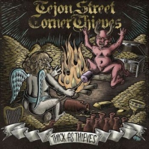 Tejon Street Corner Thieves - Thick As Thieves i gruppen CD / Country hos Bengans Skivbutik AB (4136503)