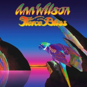 Ann Wilson - Fierce Bliss i gruppen VI TIPSAR / Årsbästalistor 2022 / Classic Rock 22 hos Bengans Skivbutik AB (4136669)