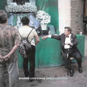 Spanish Love Songs - Brave Faces Etc. i gruppen CD / Pop-Rock hos Bengans Skivbutik AB (4137161)
