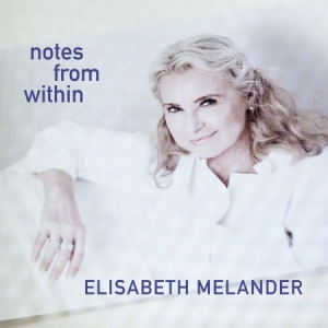 Elisabeth Melander - Notes From Within i gruppen Externt_Lager / Naxoslager hos Bengans Skivbutik AB (4137308)