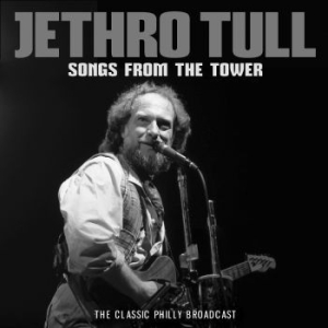 Jethro Tull - Songs From The Tower (Live Broadcas i gruppen CD / Rock hos Bengans Skivbutik AB (4139012)