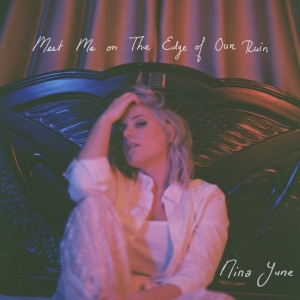 June Nina - Meet Me On The Edge Of Our Run i gruppen VINYL / Pop-Rock hos Bengans Skivbutik AB (4139148)