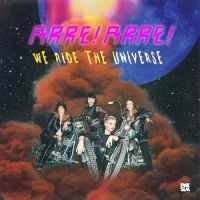 Arre! Arre! - We Ride The Universe i gruppen VINYL / Pop-Rock hos Bengans Skivbutik AB (4139195)