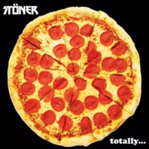 Stöner - Totally... i gruppen CD / Hårdrock,Pop-Rock hos Bengans Skivbutik AB (4139247)