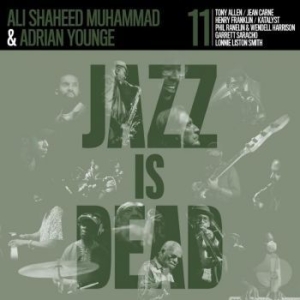 Younge Adrian / Ali Shaheed Muhamma - Jazz Is Dead 011 i gruppen CD / Jazz/Blues hos Bengans Skivbutik AB (4139249)
