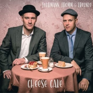 Fuhrmann Fromm & Freunde - Cheese Cake i gruppen CD / Jazz/Blues hos Bengans Skivbutik AB (4139264)