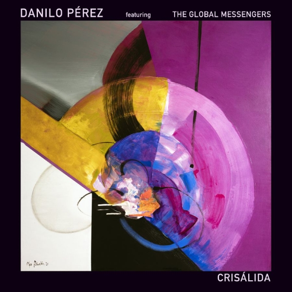 Pérez Danilo - Crisálida i gruppen CD / Jazz hos Bengans Skivbutik AB (4139300)