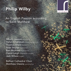Wilby Philip - An English Passion According To Sai i gruppen Externt_Lager / Naxoslager hos Bengans Skivbutik AB (4139301)