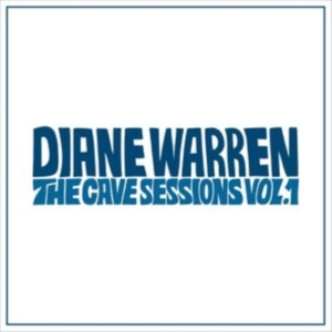 Diane Warren - Diane Warren: The Cave Sessions, Vo i gruppen CD / Pop-Rock hos Bengans Skivbutik AB (4139433)