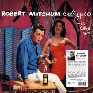 Robert Mitchum - Calypso - Is Like So! i gruppen VINYL / Pop hos Bengans Skivbutik AB (4139588)
