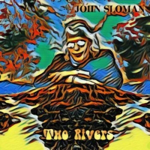 Sloman John - Two Rivers i gruppen CD / Rock hos Bengans Skivbutik AB (4139609)