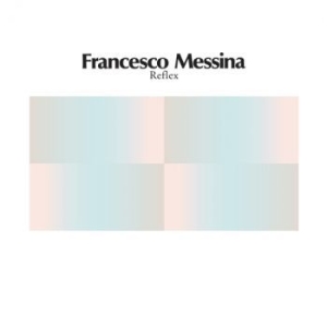Messina Francesco - Reflex i gruppen VINYL / Pop-Rock hos Bengans Skivbutik AB (4139622)