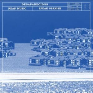 Desaparecidos - Read Music / Speak Spanish i gruppen VINYL / Rock hos Bengans Skivbutik AB (4139655)