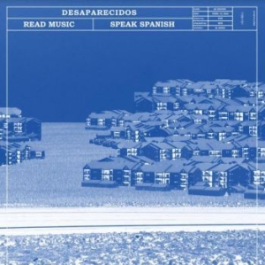 Desaparecidos - Read Music / Speak Spanish i gruppen CD / Pop-Rock hos Bengans Skivbutik AB (4139732)