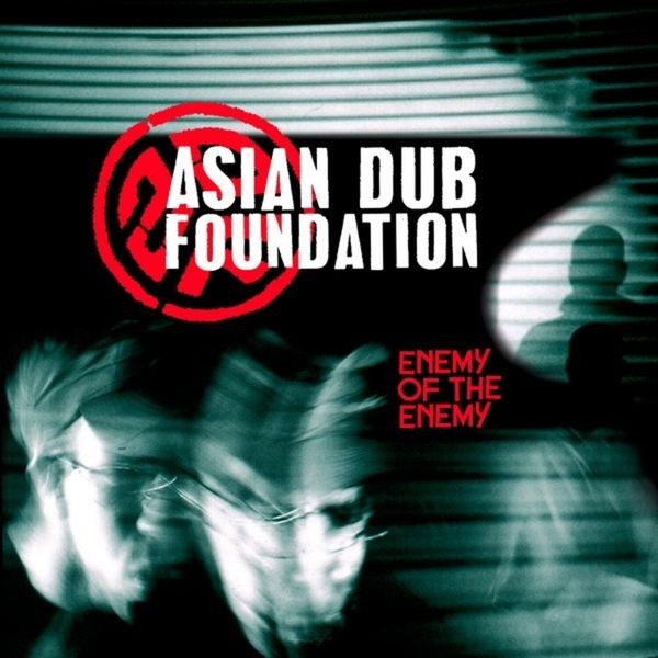 Asian Dub Foundation - Enemy Of The Enemy i gruppen CD / Rock hos Bengans Skivbutik AB (4139995)