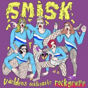 Smisk - Världens Äckligaste Rockgrupp i gruppen VINYL / Rock hos Bengans Skivbutik AB (4140152)