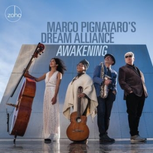 Marco Pignataro's Dream Alliance - Awakening i gruppen CD / Jazz/Blues hos Bengans Skivbutik AB (4140706)