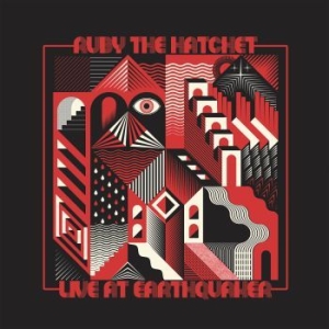 Ruby The Hatchet - Live At Earthquaker (Digisleeve) i gruppen CD / Hårdrock/ Heavy metal hos Bengans Skivbutik AB (4140895)