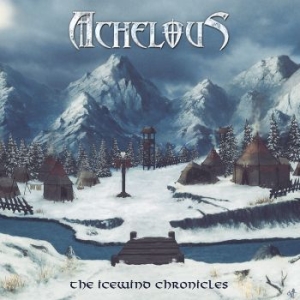 Achelous - Icewind Chronicles i gruppen CD / Hårdrock/ Heavy metal hos Bengans Skivbutik AB (4141771)