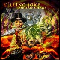 Killing Joke - Lord Of Chaos i gruppen CD / Pop-Rock hos Bengans Skivbutik AB (4141777)
