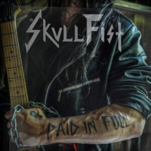 Skull Fist - Paid In Full i gruppen CD / Hårdrock hos Bengans Skivbutik AB (4141790)