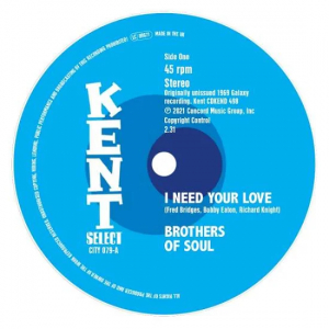 Brothers Of Soul - I Need Your Love / Can't Nobody i gruppen VINYL / Pop-Rock,RnB-Soul hos Bengans Skivbutik AB (4142422)
