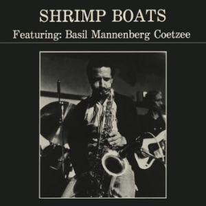Coetzee Basil Mannenberg - Shrimp Boats i gruppen VINYL / Jazz/Blues hos Bengans Skivbutik AB (4142450)